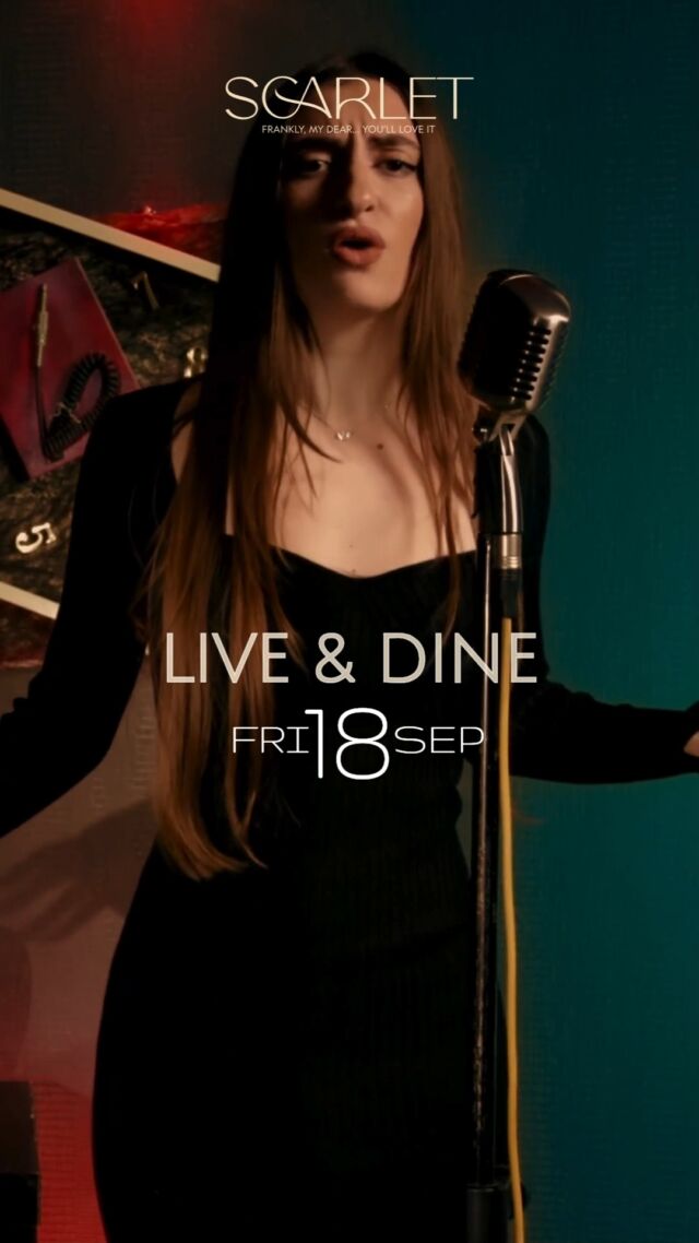 Live & Dine
Κάθε Παρασκευή & Σάββατο στο Scarlet Athens
Παρασκευή 18/9 @its.evilia live 🎙️

Your table is waiting | 2102929989
